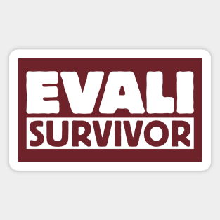 EVALI Survivor Magnet